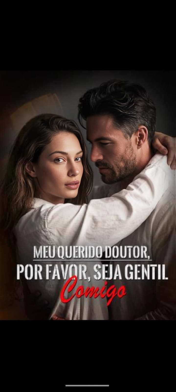 Meu querido doutor, por favor, seja gentil comigo